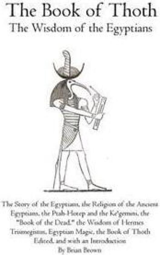 The Book of Thoth: The Wisdom of the Egyptians