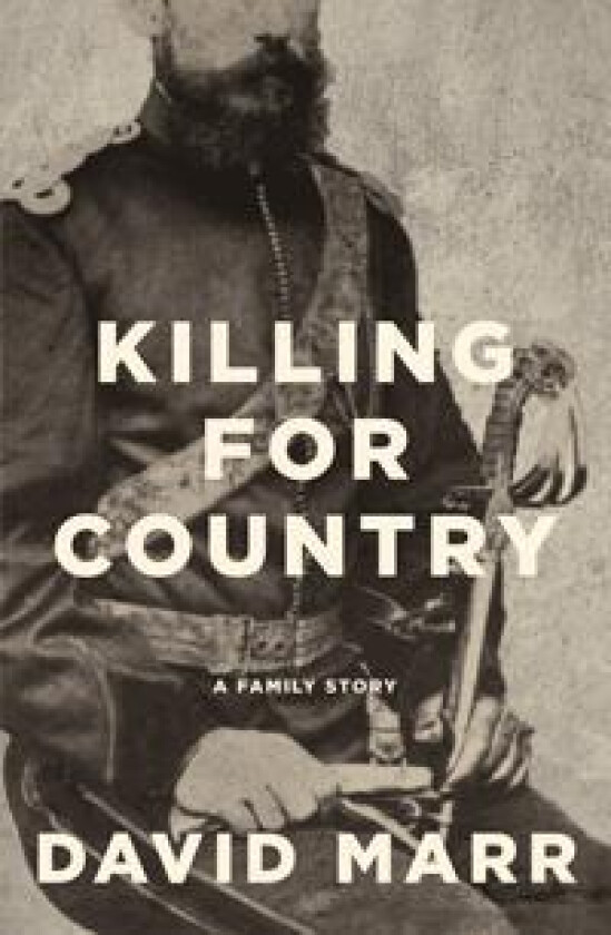 Killing for Country: A Family Story