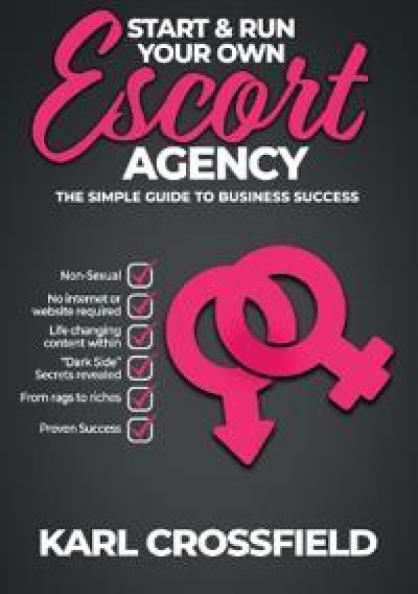 Start and Run Your Own Escort Agency