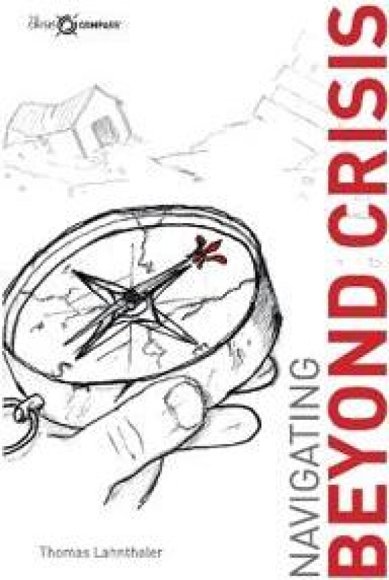 Navigating Beyond Crisis