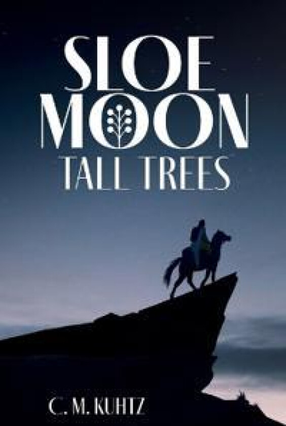 Sloe Moon - Tall Trees