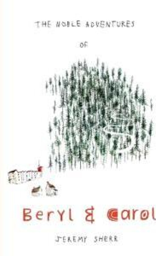 The Noble Adventures of Beryl and Carol