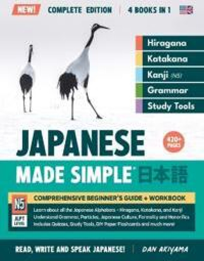 Learning Japanese, Made Simple Beginner's Guide + Integrated Workbook Complete Series Edition (4 Books in 1)