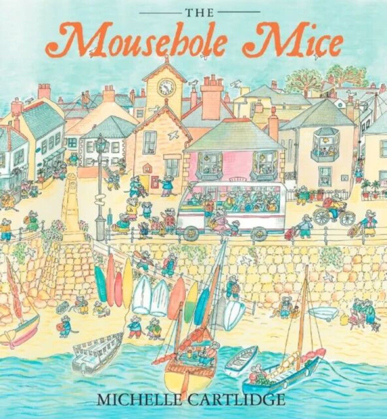 The Mousehole Mice av Michelle Cartlidge