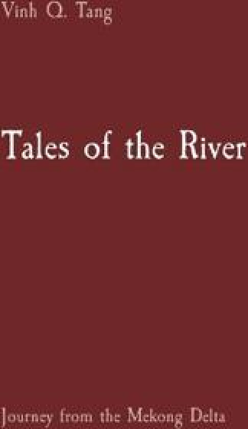 Tales of the River