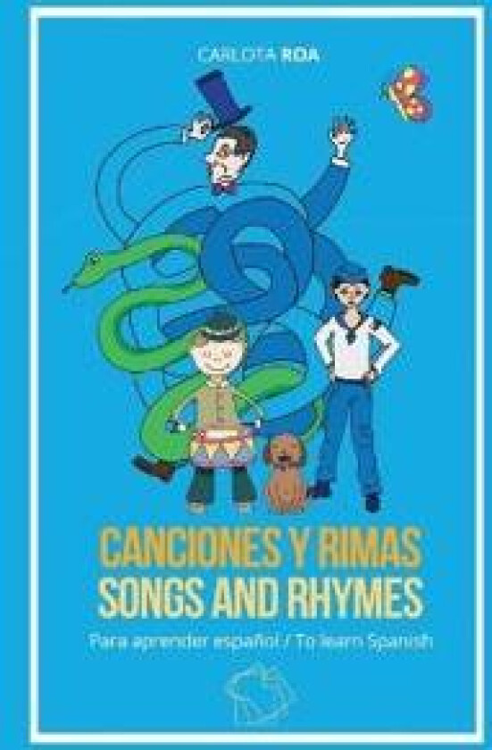 Canciones y rimas para aprender español / Songs and Rhymes to Learn Spanish