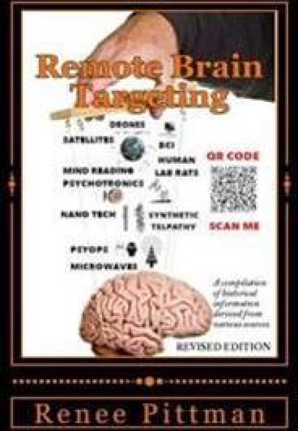 Remote Brain Targeting - Evolution of Mind Control in USA