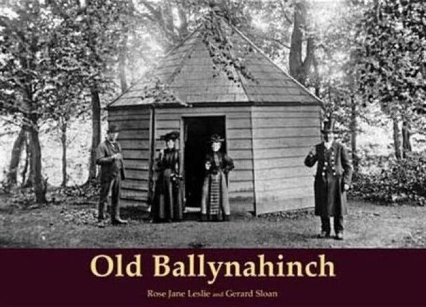 Old Ballynahinch av Rose Jane Leslie, Gerard Sloan