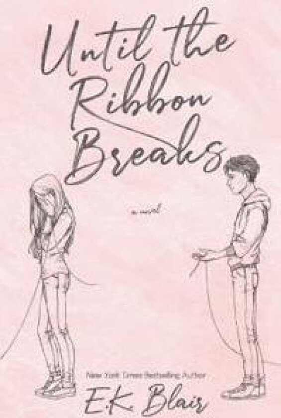 Until the Ribbon Breaks
