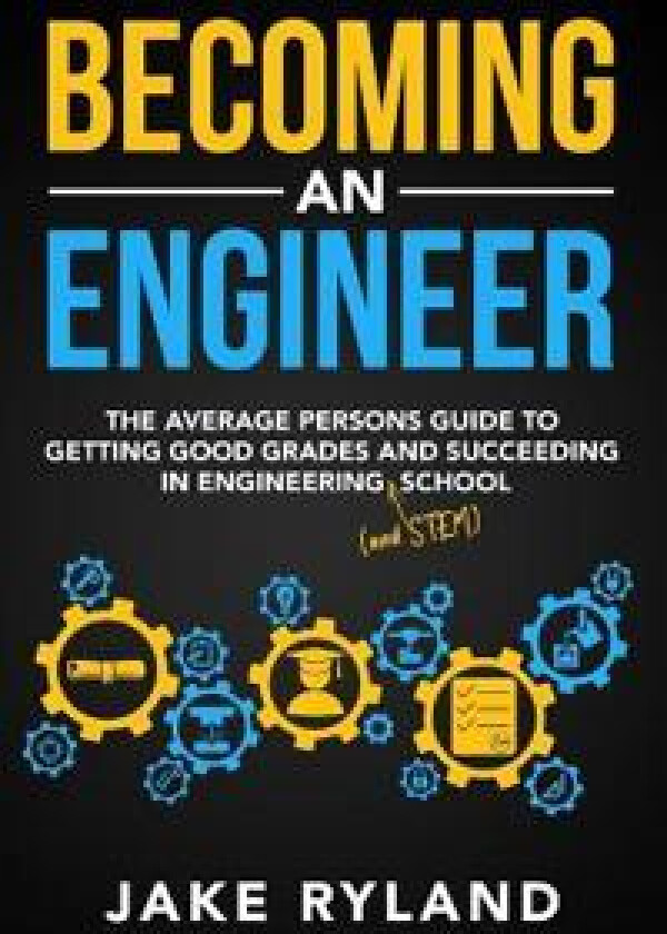 Becoming an Engineer