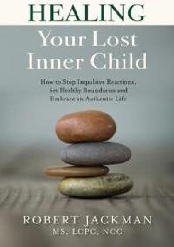 Healing Your Lost Inner Child