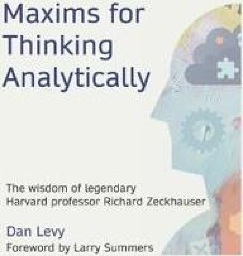 Maxims for Thinking Analytically