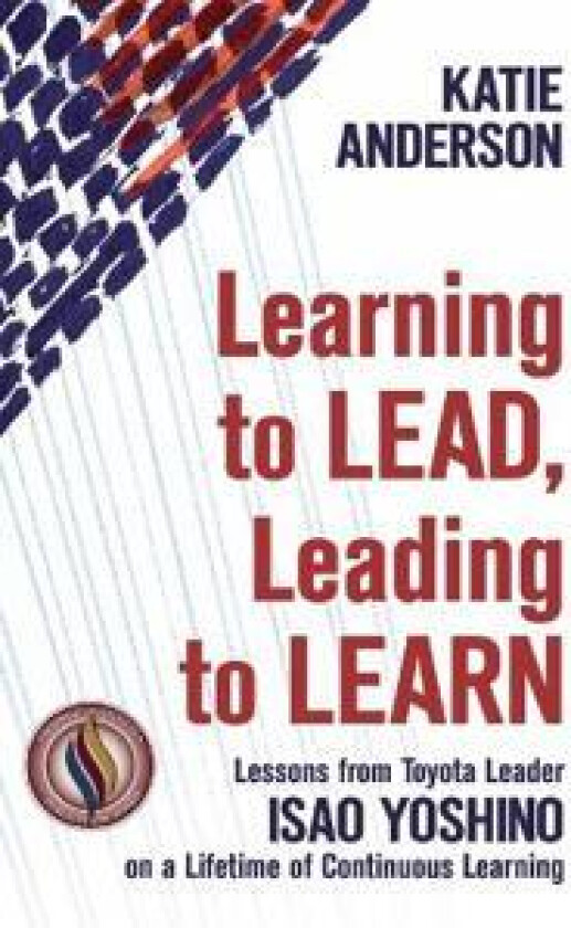 Learning to Lead, Leading to Learn