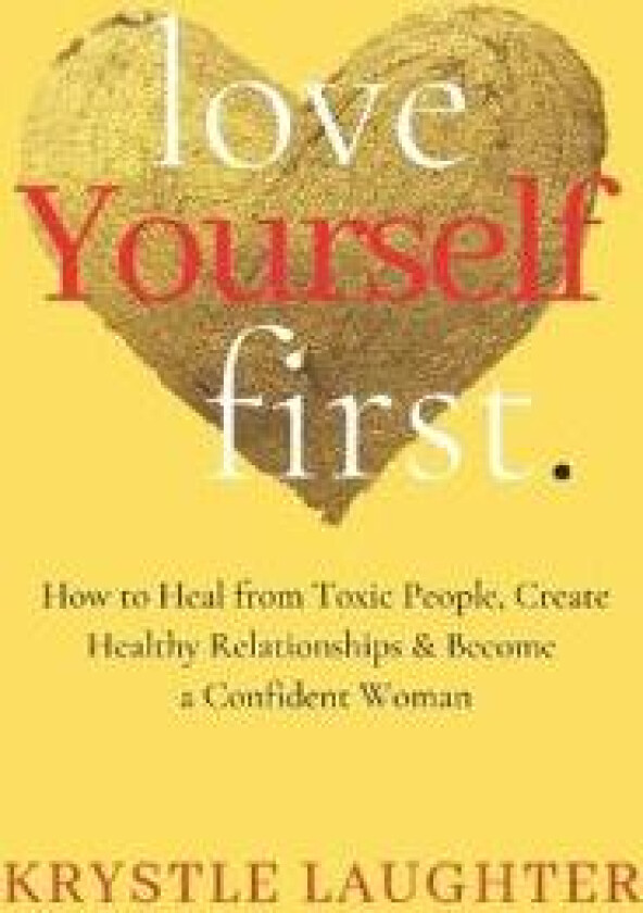 Love Yourself First