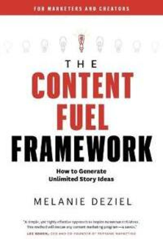 The Content Fuel Framework