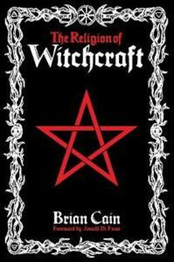 The Religion of Witchcraft