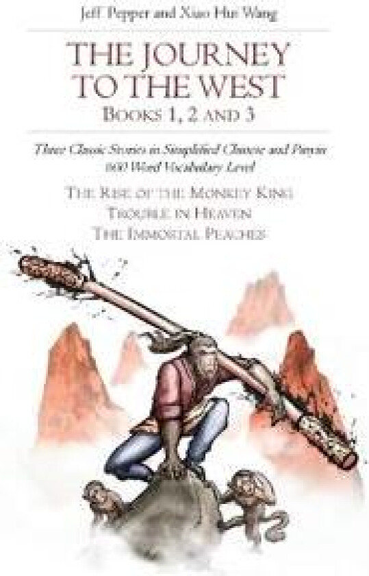 The Journey to the West, Books 1, 2 and 3