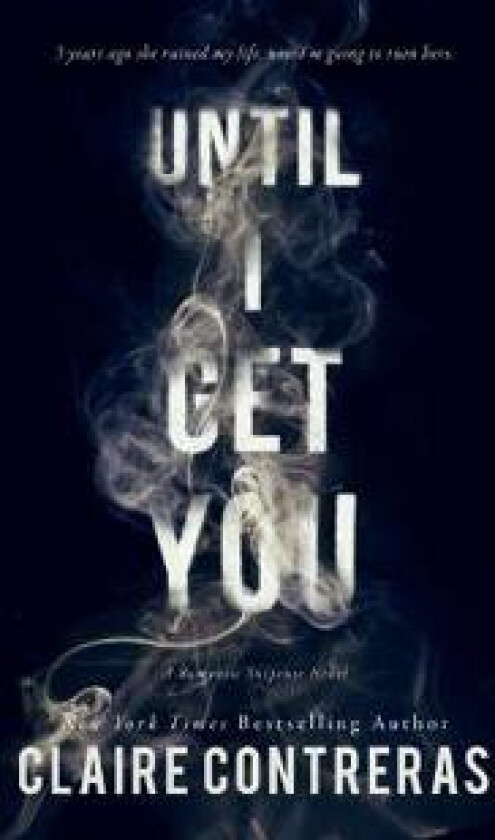 Until I Get You
