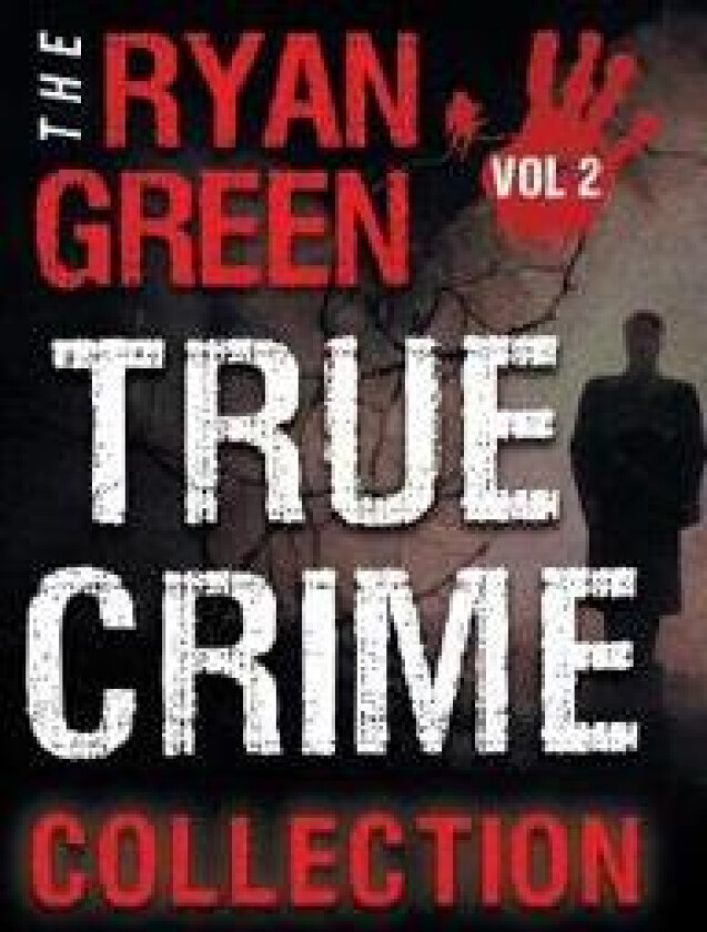 The Ryan Green True Crime Collection