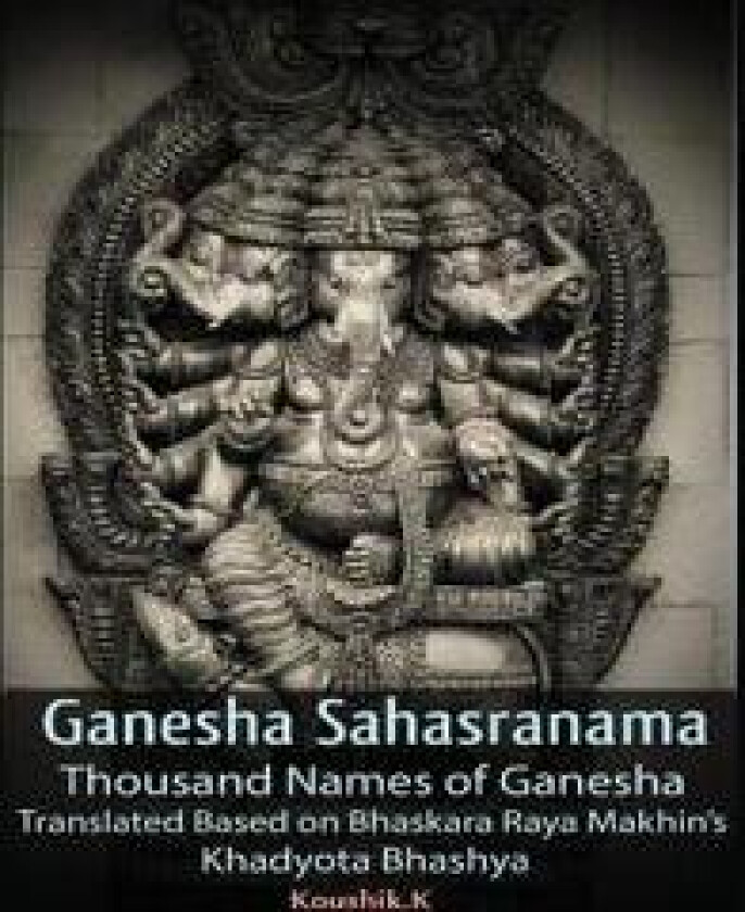 Ganesha Sahasranama - Thousand Names of Ganesha