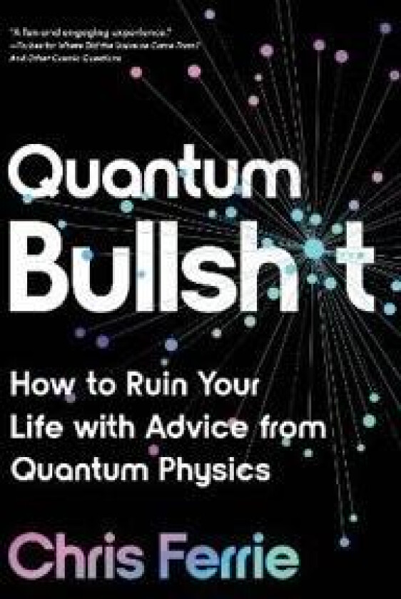 Quantum Bullsh*t