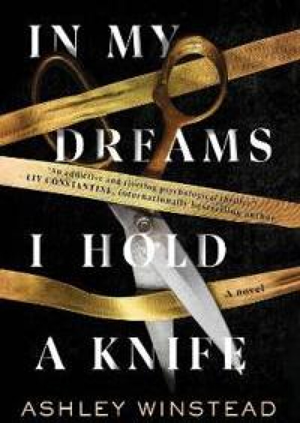 In My Dreams I Hold a Knife