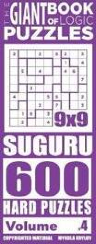 The Giant Book of Logic Puzzles - Suguru 600 Hard Puzzles (Volume 4)