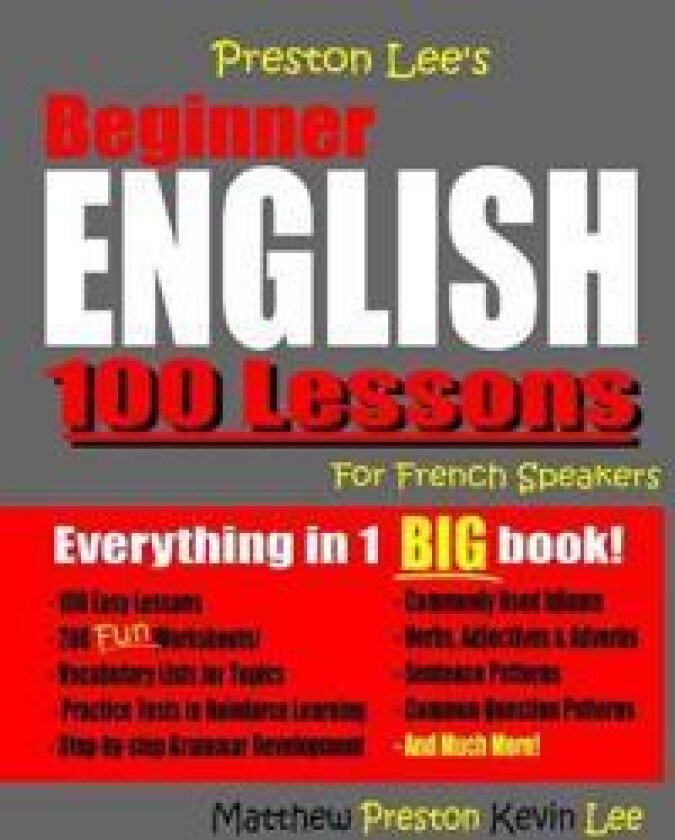 Preston Lee's Beginner English 100 Lessons For French Speakers