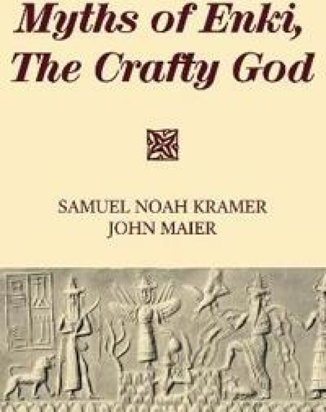 Myths of Enki, The Crafty God