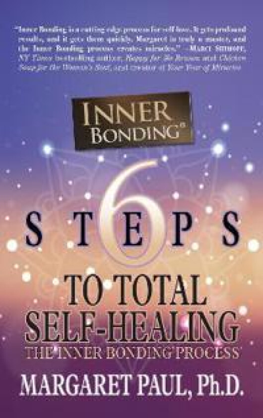 6 Steps to Total Self-Healing