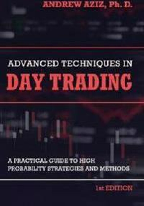 Advanced Techniques in Day Trading