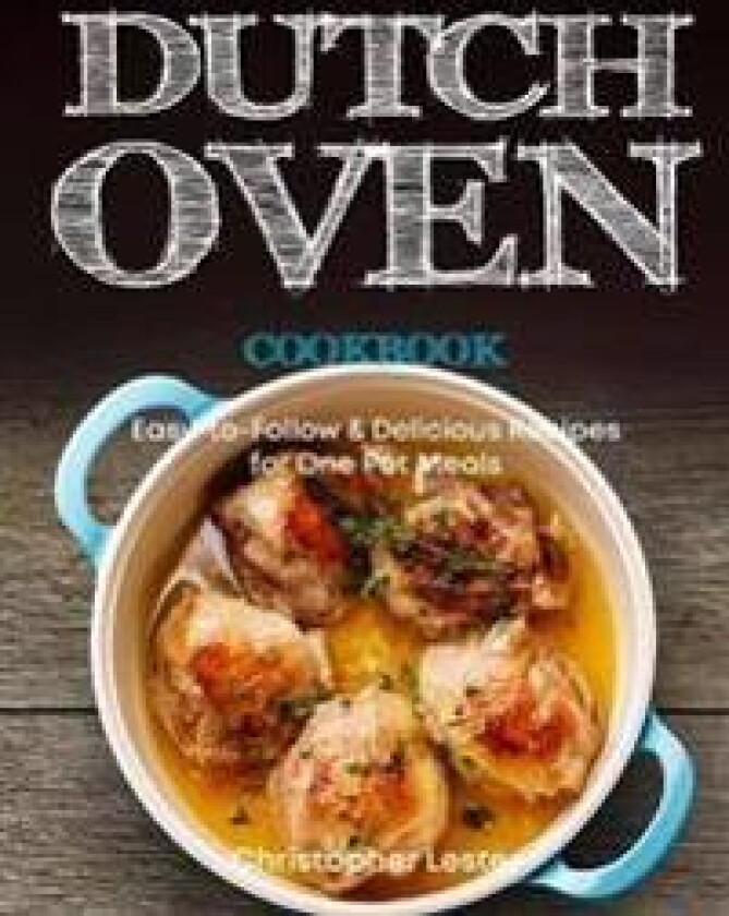 Dutch Oven Cookbook