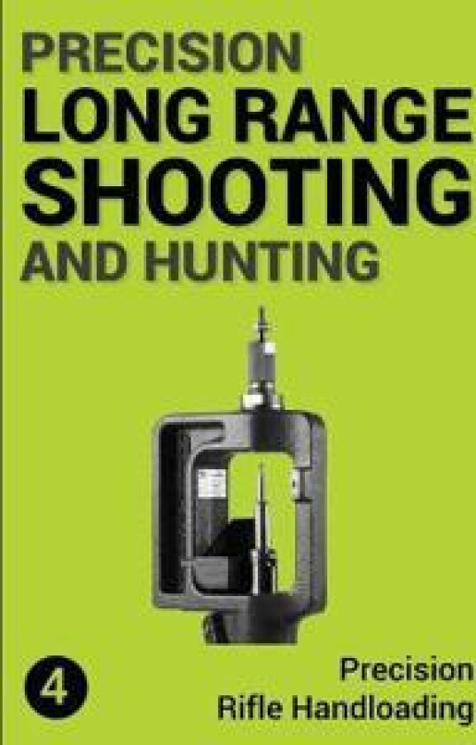 Precision Long Range Shooting And Hunting