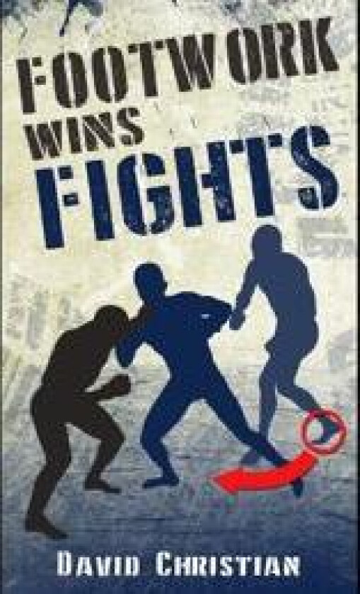 Footwork Wins Fights