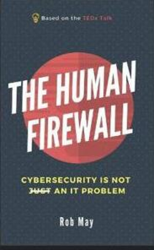 The Human Firewall