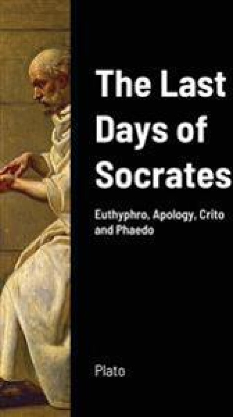 The Last Days of Socrates