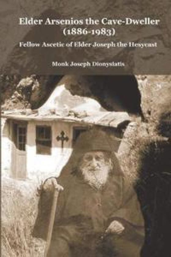 Elder Arsenios the Cave - dweller (1886 - 1983)