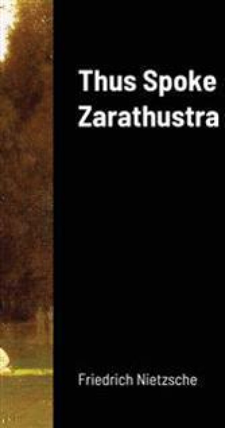 Thus Spoke Zarathustra
