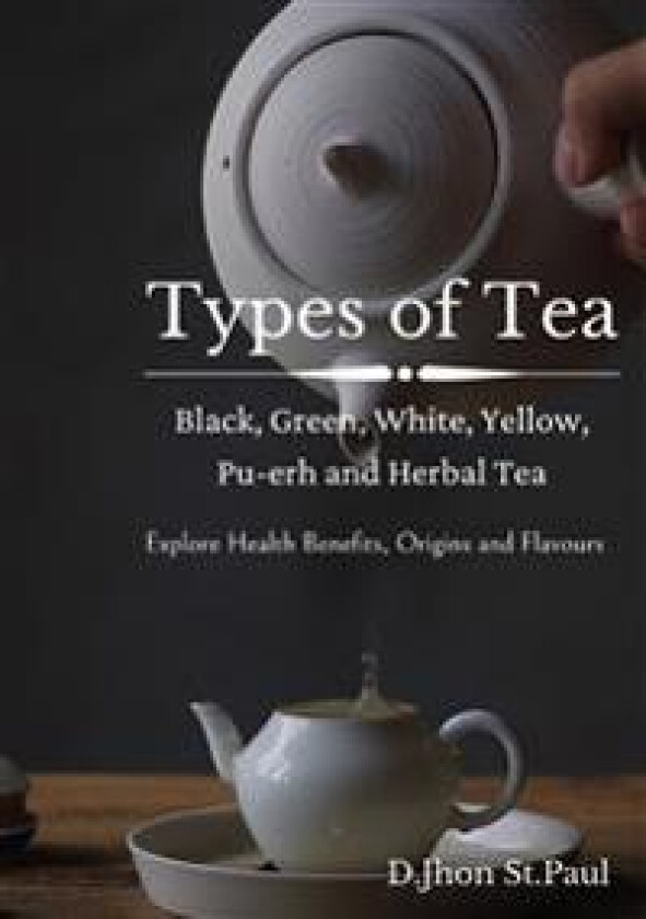 Types of Tea