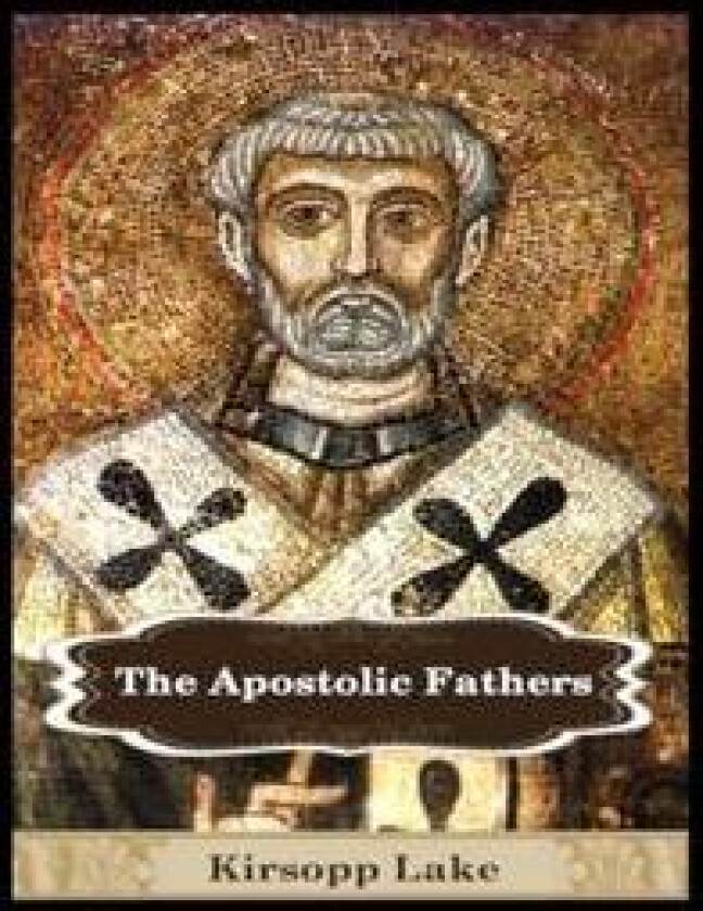 The Apostolic Fathers
