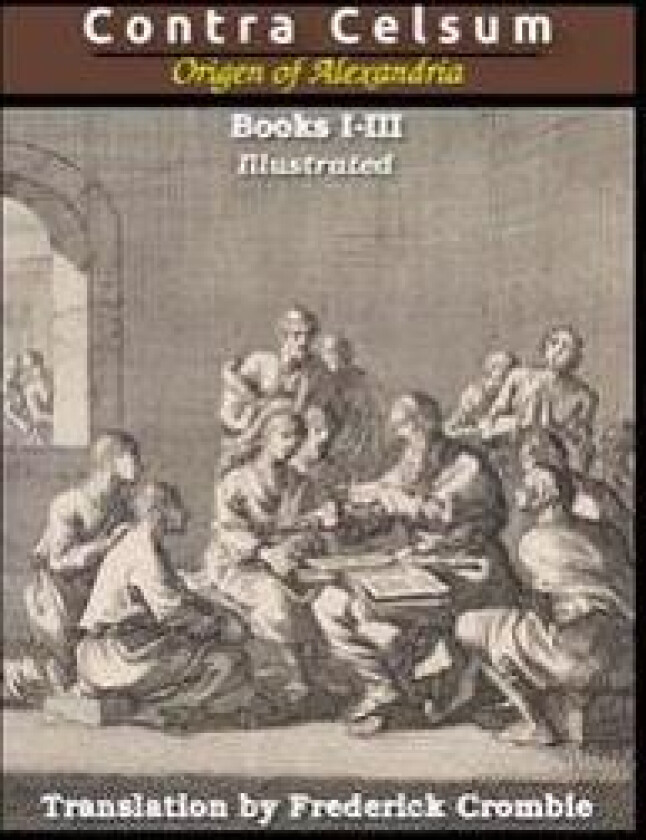 Against Celsus (Books I - III)