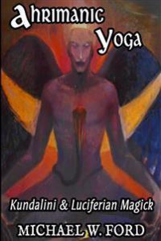 Ahrimanic Yoga