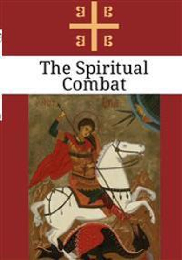 THE SPIRITUAL COMBAT