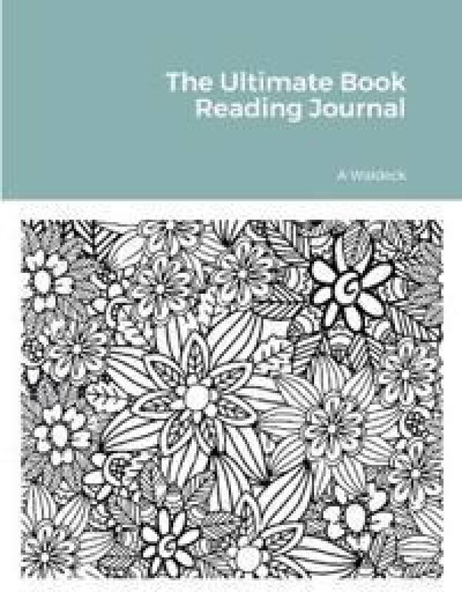 The Ultimate Book Reading Journal