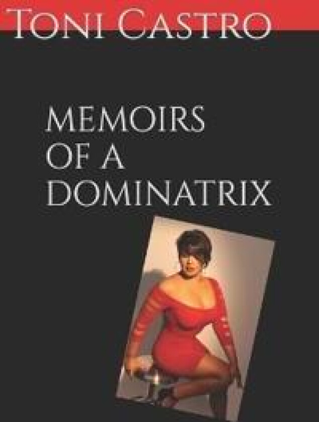Memoirs of a Dominatrix