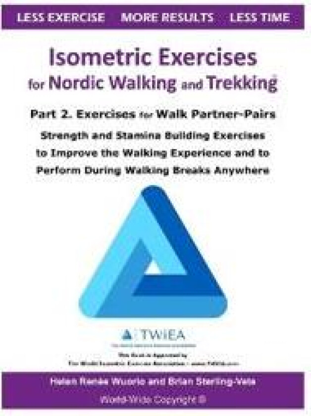 Isometric Exercises for Nordic Walking and Trekking