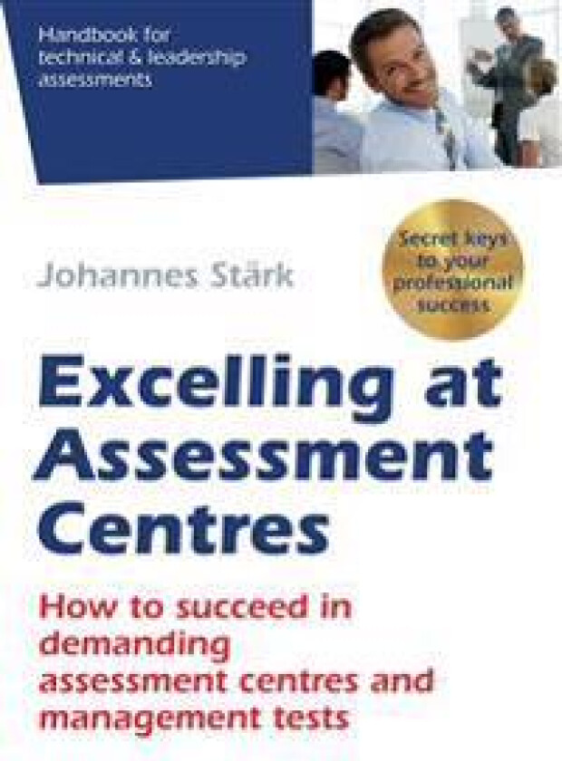 Excelling at Assessment Centres