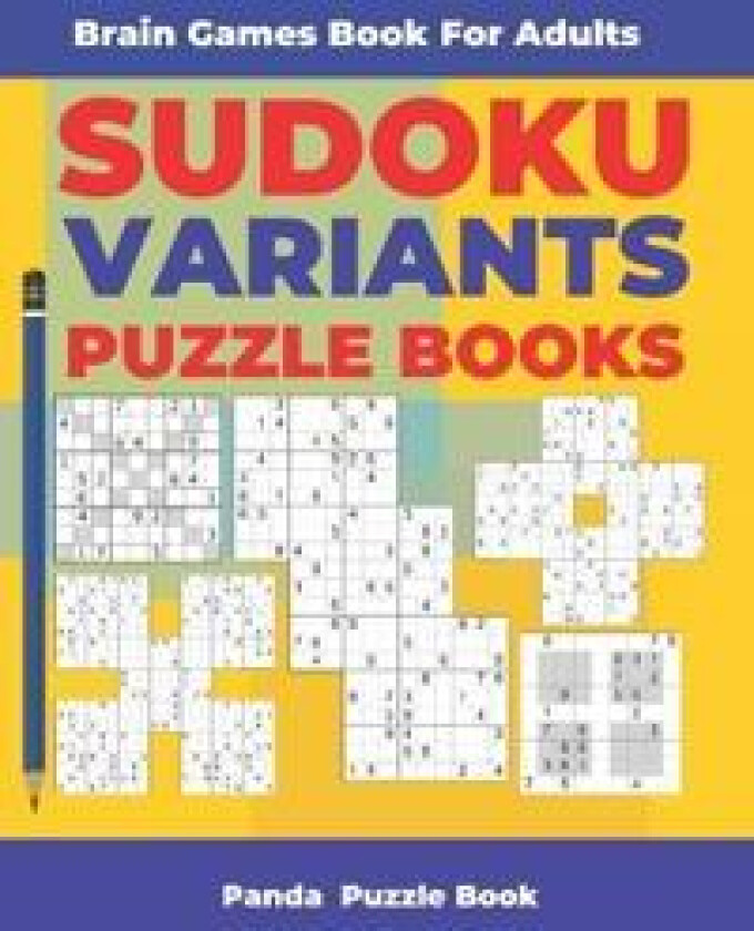 Brain Games Book For Adults - Sudoku Variants Puzzle Books