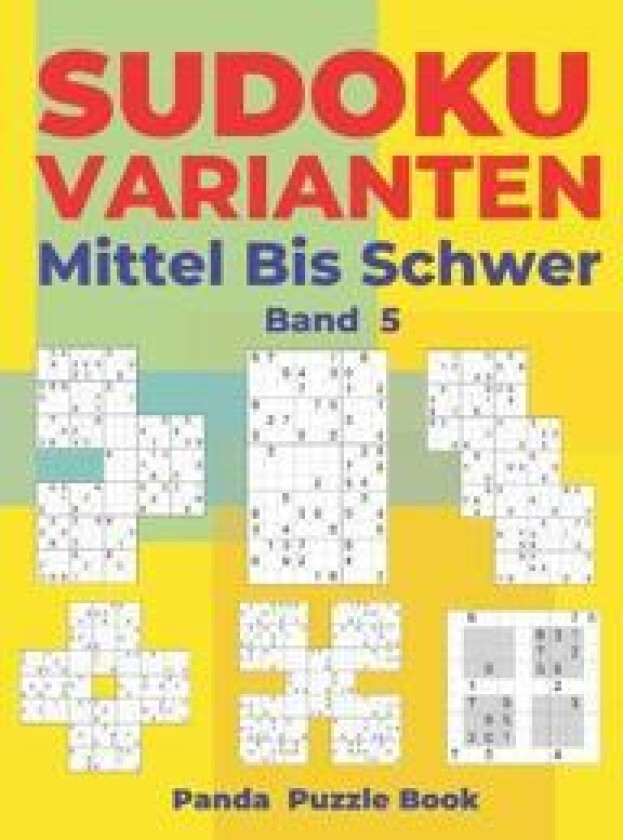 Sudoku Varianten Mittel Bis Schwer - Band 5