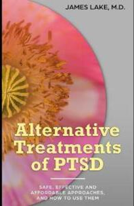 Alternative Treatments of Post-traumatic Stress Disorder (PTSD)